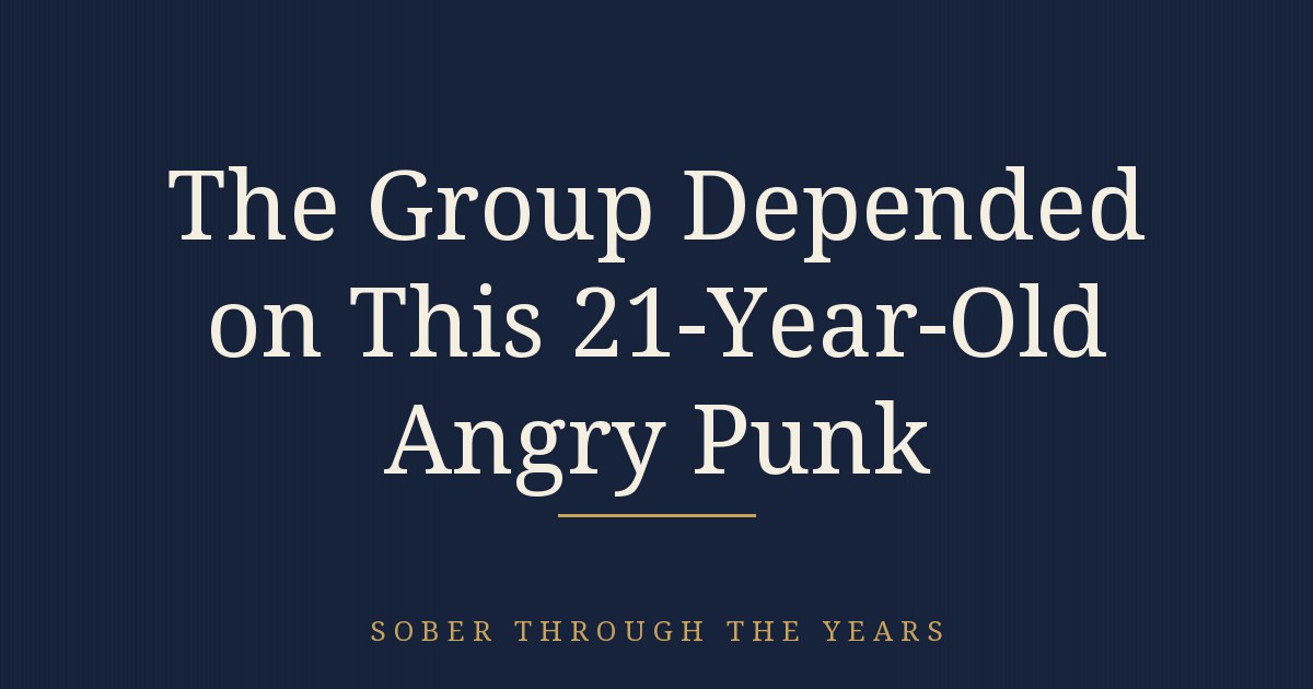 THE GROUP DEPENDED ON THIS 21-YEAR-OLD ANGRY PUNK